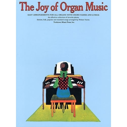 The Joy Of Organ Music