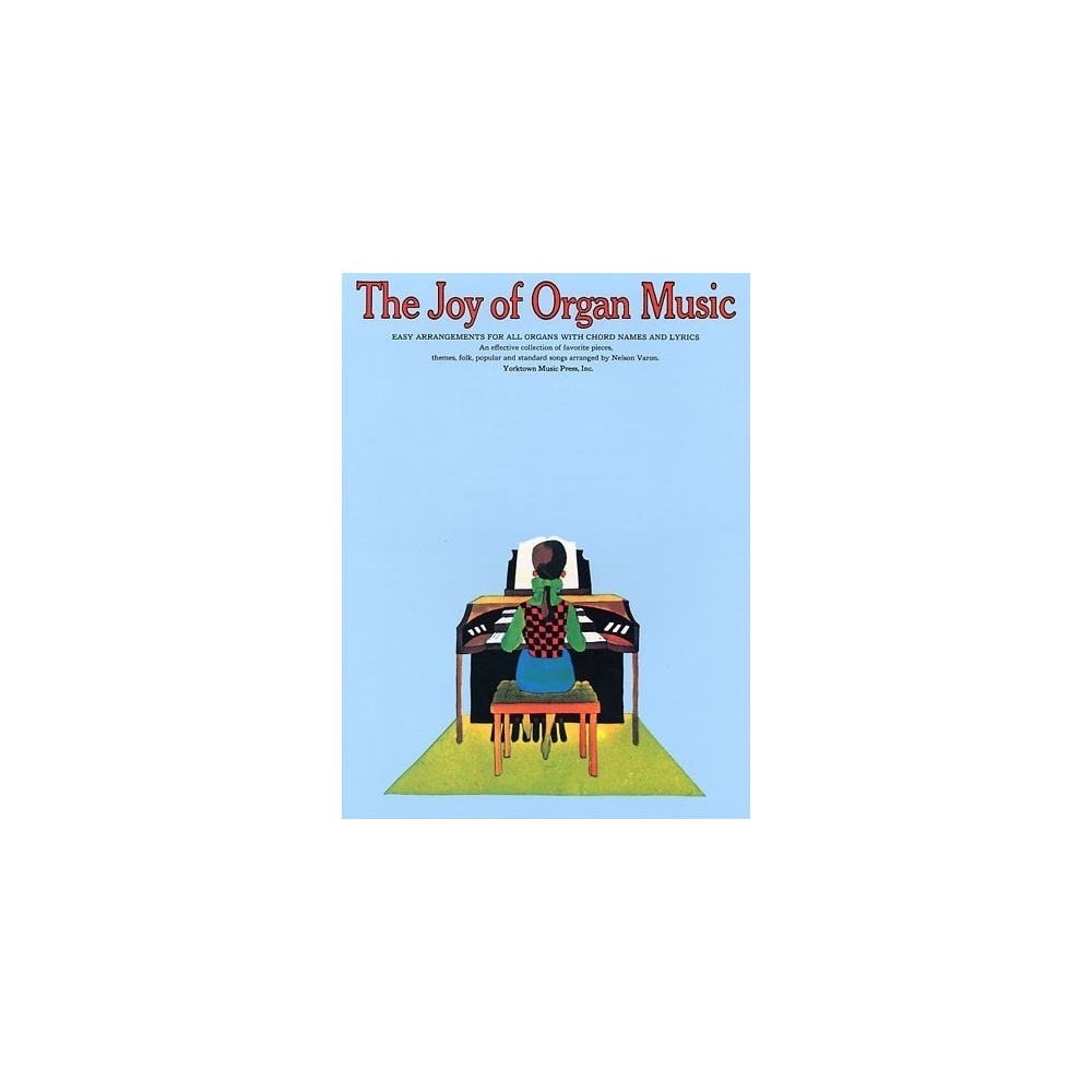 The Joy Of Organ Music