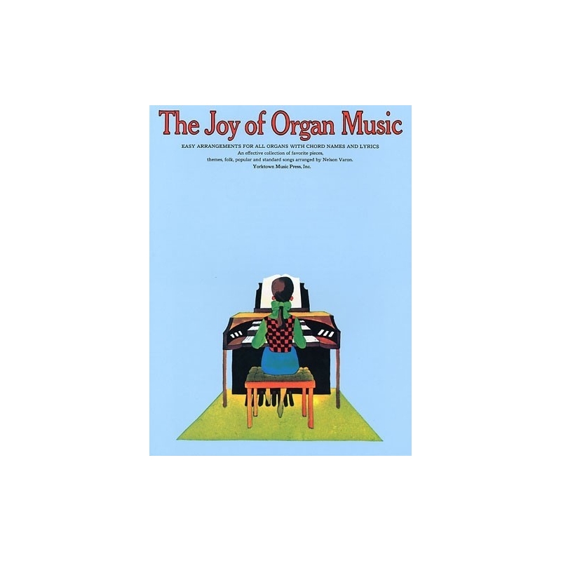 The Joy Of Organ Music