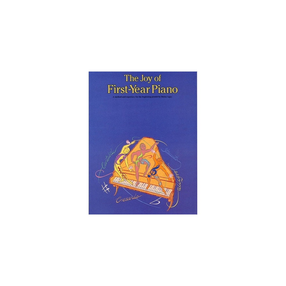 Agay, Denes - The Joy of First-Year Piano