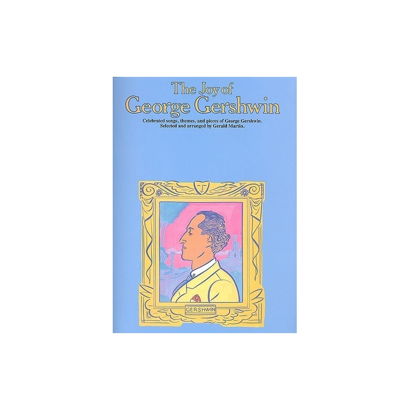 The Joy Of George Gershwin