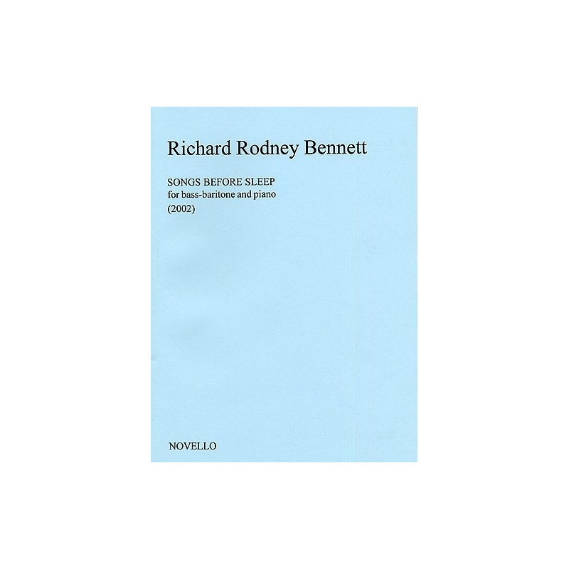 Richard Rodney Bennett: Songs Before Sleep (Bass-Baritone)