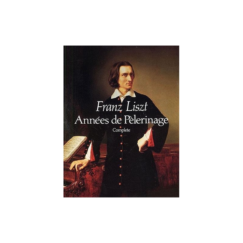 Franz Liszt: Annees De Pelerinage Complete