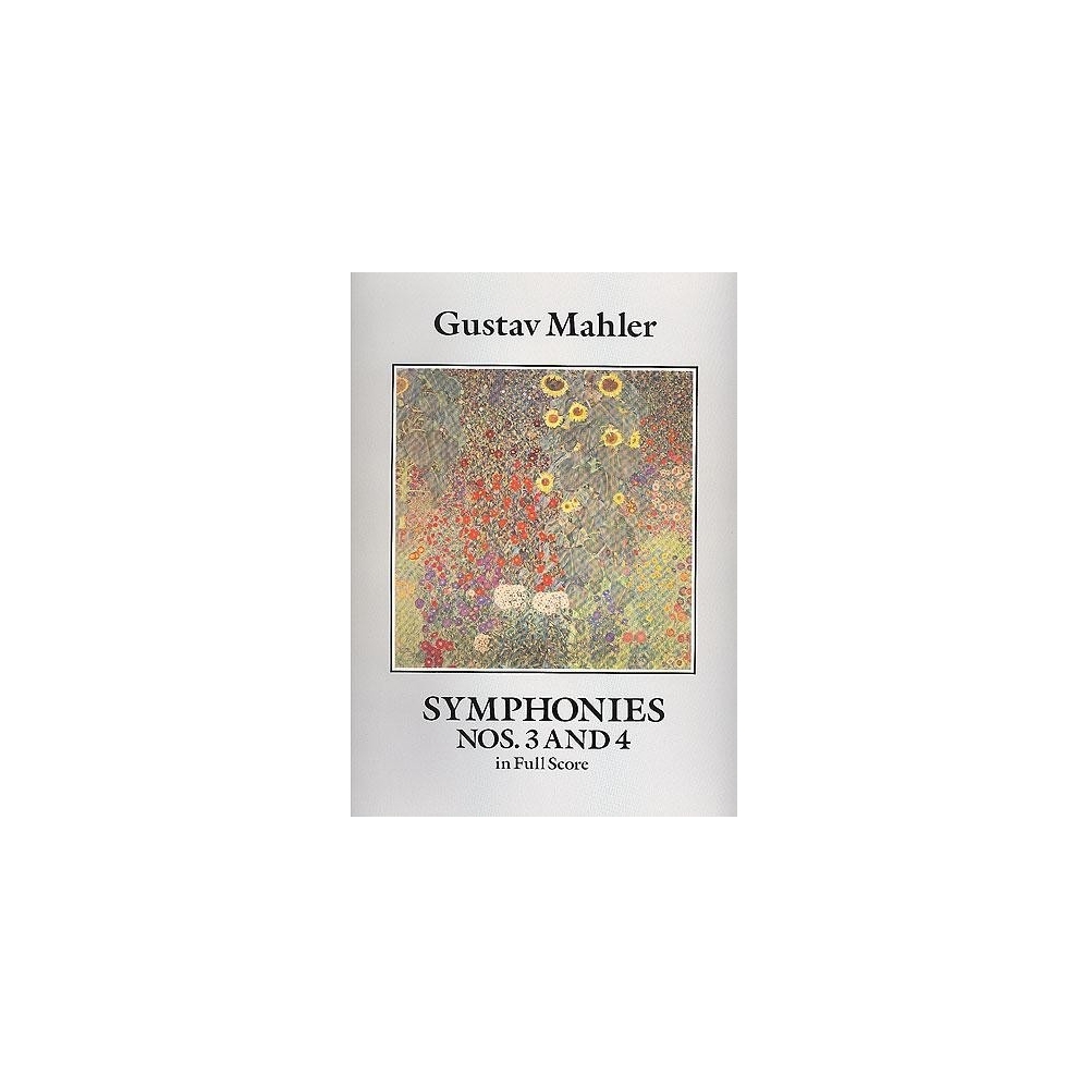 Mahler, Gustav - Symphonies Nos. 3 And 4 (Full Score)