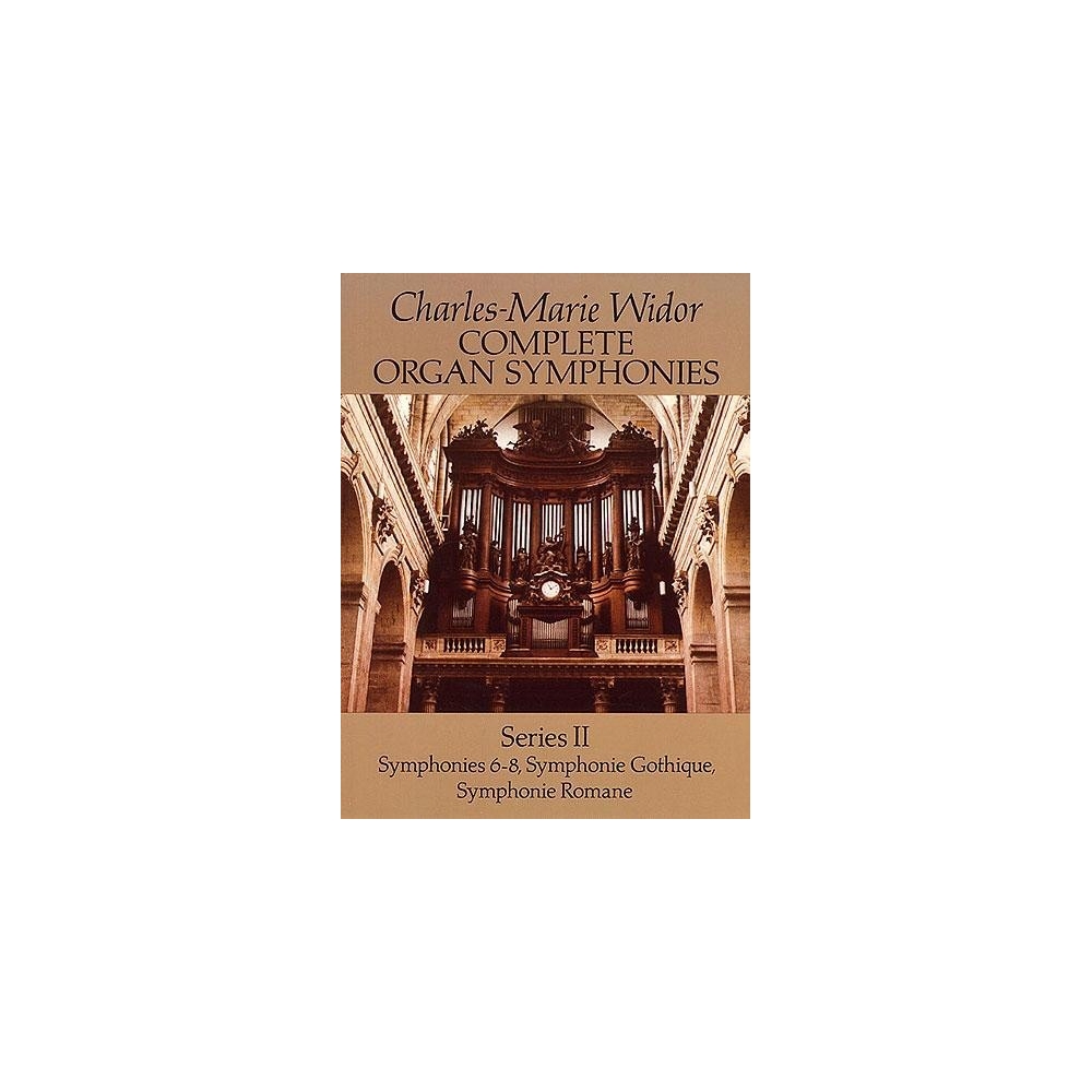 Widor, Charles-Marie - Complete Organ Symphonies Series II