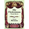 Strauss, Johann - Die Fledermaus