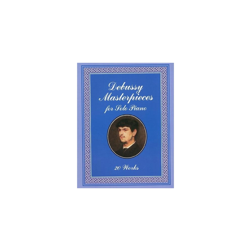 Debussy, Claude - Masterpieces For Solo Piano