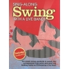 Sing-Along Swing With A Live Band