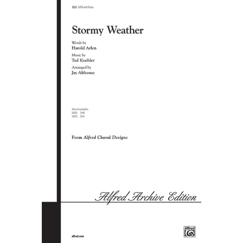 STORMY WEATHER/SATB-ALTHOUSE