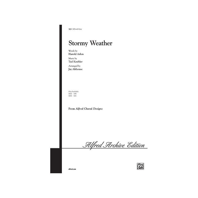 STORMY WEATHER/SATB-ALTHOUSE