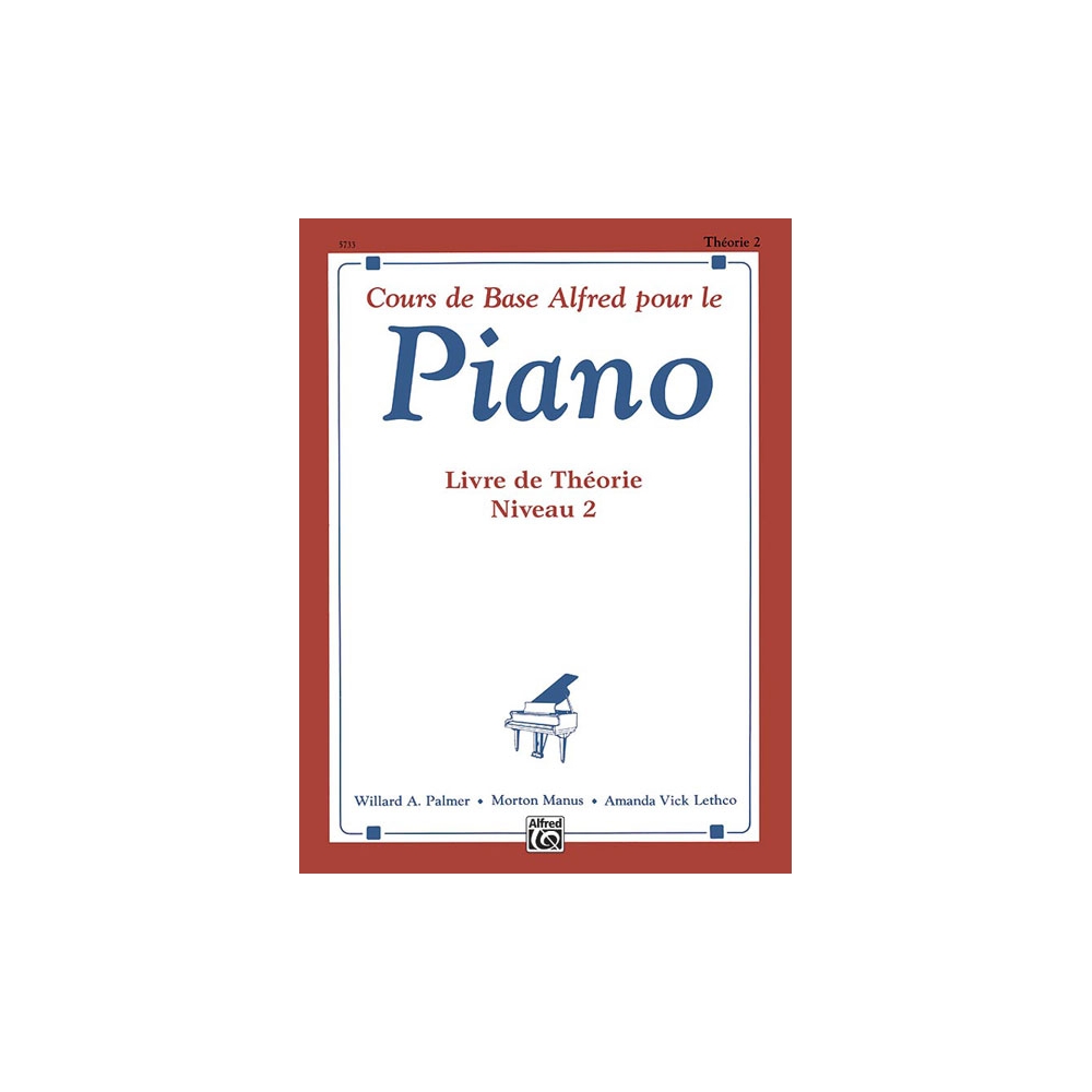 Palmer & Manus - Basic Piano Course: French Edition Theory Book 2
