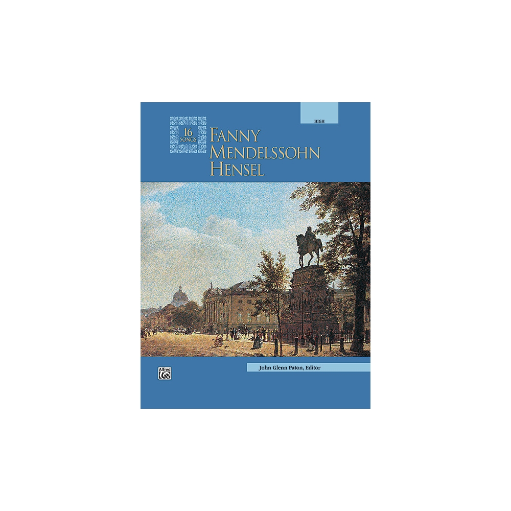 Bartholdy, Felix Mendelssohn - Songs(16) Fanny Mendelssohn