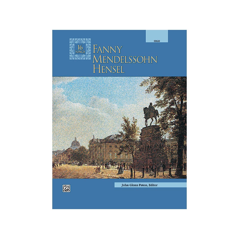 Bartholdy, Felix Mendelssohn - Songs(16) Fanny Mendelssohn