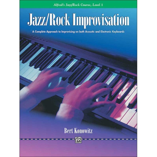 Alfred's Basic Jazz/Rock Course: Improvisation, Level 1