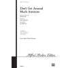 DONT GET AROUND MUCH.../SATB