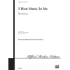 I HEAR MUSIC IN ME/SATB-SPRUNG