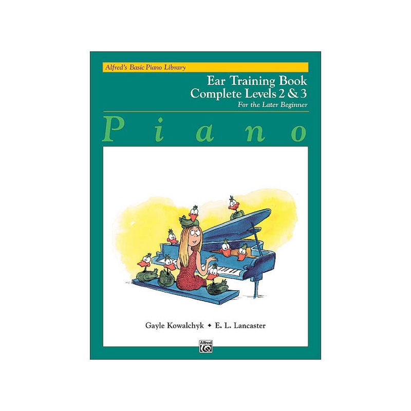 Alfred's Basic Piano Library: Ear Training Book Complete 2 & 3