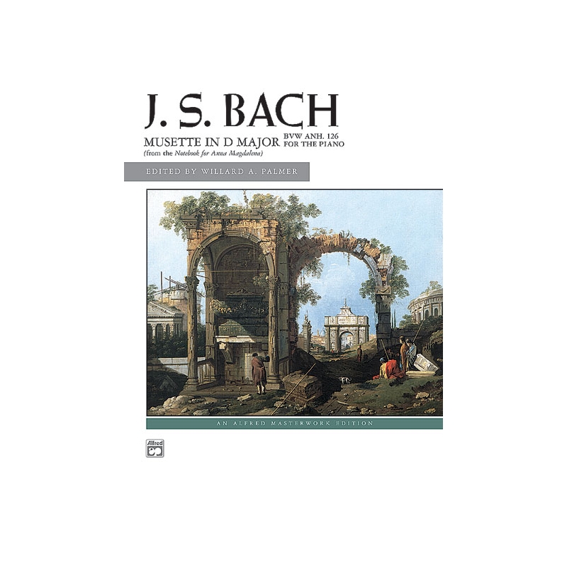 Bach, Johann Sebastian - Mussette in D Major, BWV Anh. 126