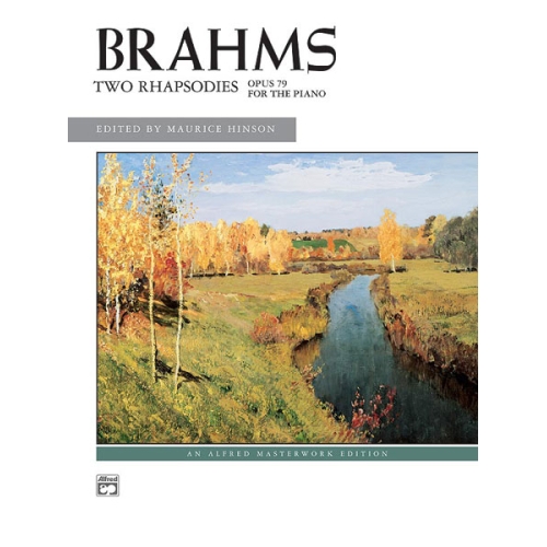 Brahms: Two Rhapsodies, Opus 79 for the Piano