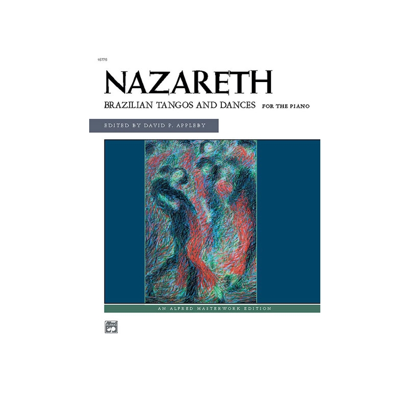 Nazareth, Ernesto - Brazilian Tangos & Dances