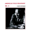 Grundman, Clare - American Folk Rhapsody Vol. 4