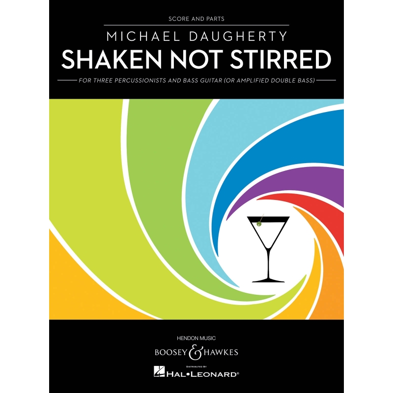 Daugherty, Michael - Shaken, Not Stirred