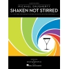 Daugherty, Michael - Shaken, Not Stirred 