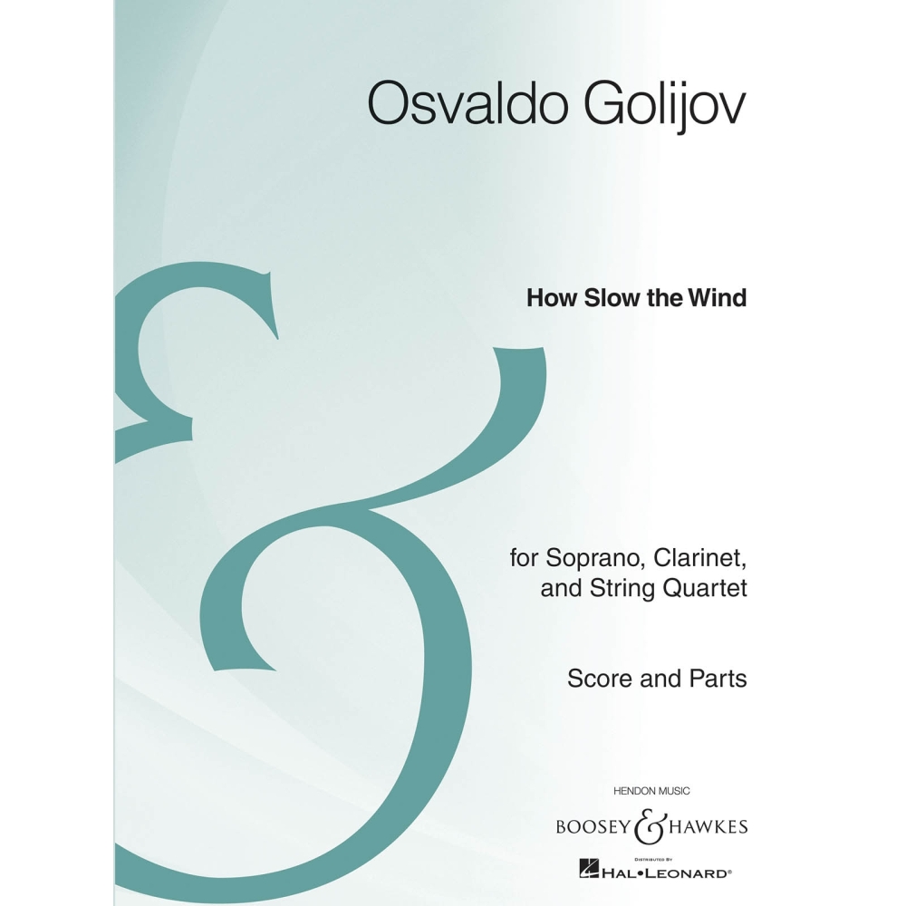 Golijov, Osvaldo - How Slow the Wind 