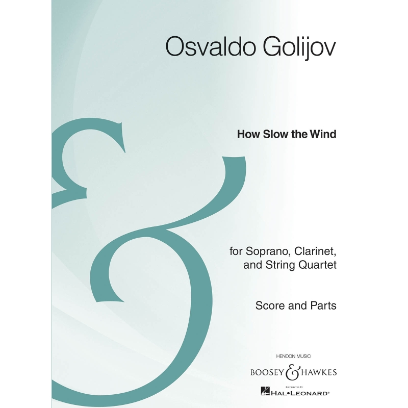 Golijov, Osvaldo - How Slow the Wind