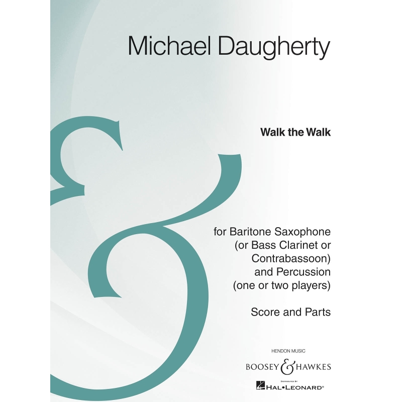 Daugherty, Michael - Walk the Walk