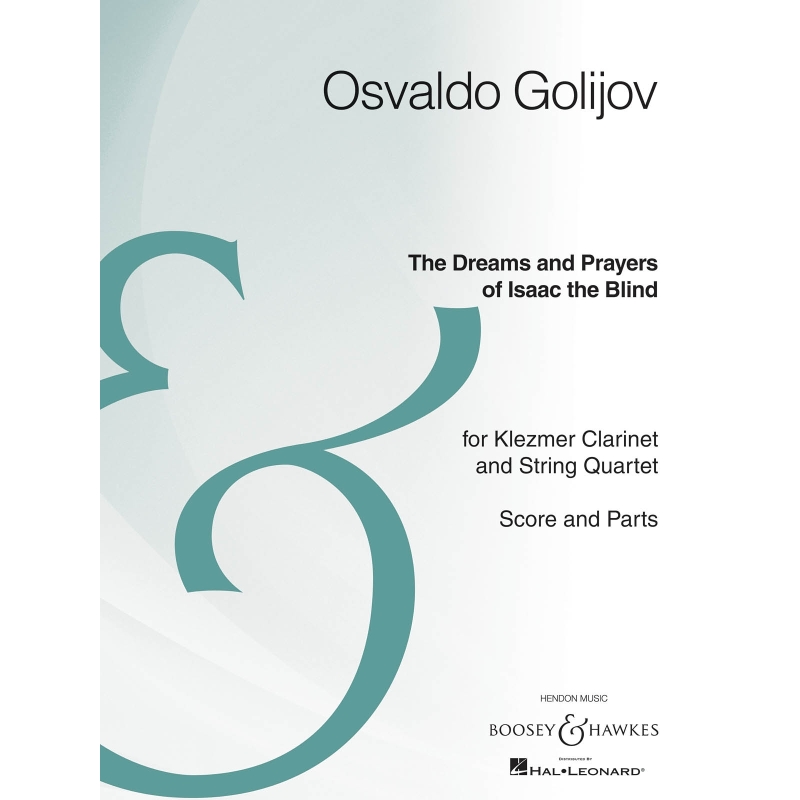 Golijov, Osvaldo - The Dreams and Prayers of Isaac the Blind