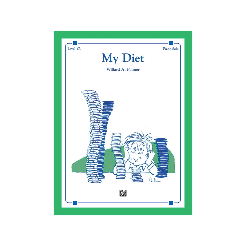 Palmer, Willard A. - My Diet