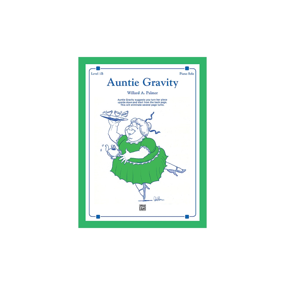 Palmer, Willard A. - Auntie Gravity Level 1B