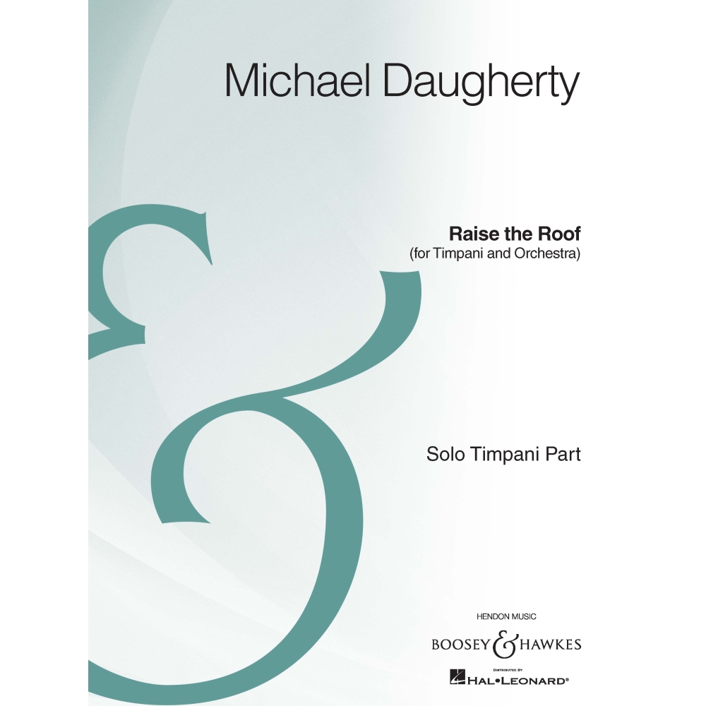 Daugherty, Michael - Raise the Roof 