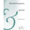 Daugherty, Michael - Raise the Roof 