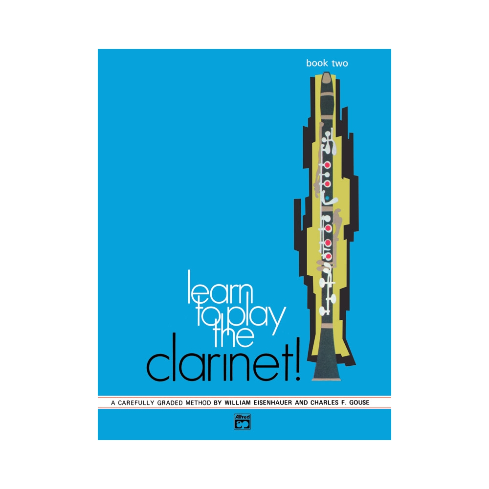 Learn to Play Clarinet! Book 2