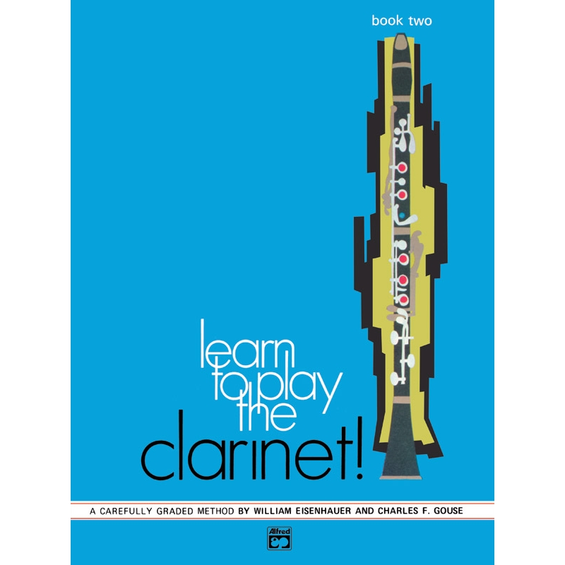 Learn to Play Clarinet! Book 2