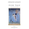 Golijov, Osvaldo - Fish Tale 