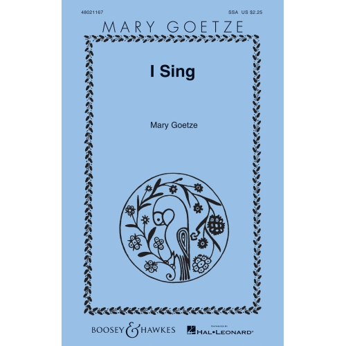 Goetze, Mary - I Sing 