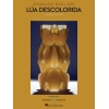 Golijov, Osvaldo - Lúa Descolorida 