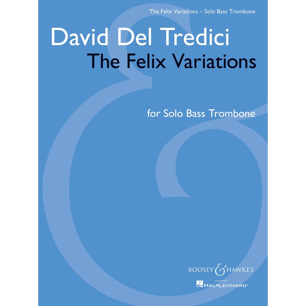 Del Tredici, David - The Felix Variations 