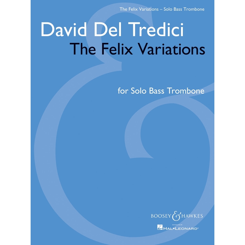 Del Tredici, David - The Felix Variations 