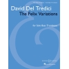 Del Tredici, David - The Felix Variations 