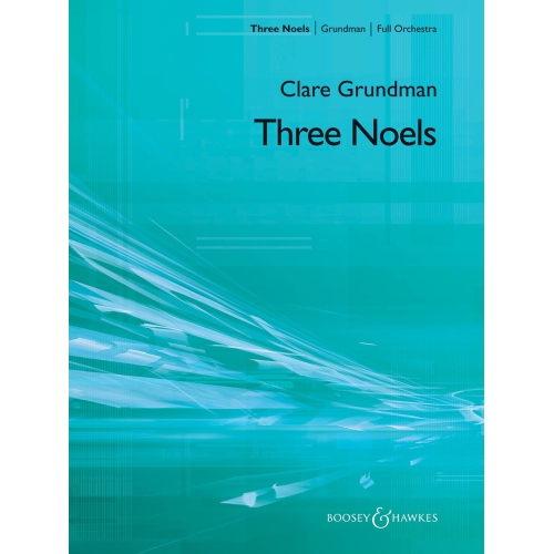 Grundman, Clare - Three Noels 
