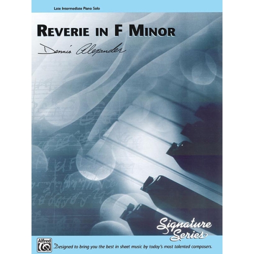 Alexander, Dennis - Reverie in F Minor