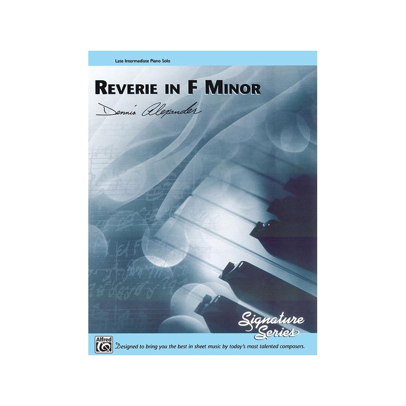 Alexander, Dennis - Reverie in F Minor