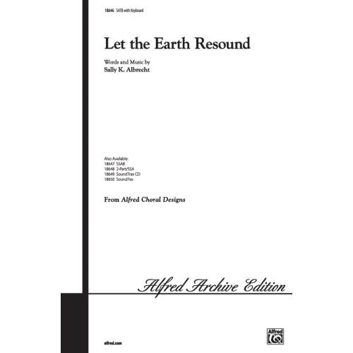 Let the Earth Resound (SATB)