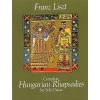 Liszt, Franz - Complete Hungarian Rhapsodies