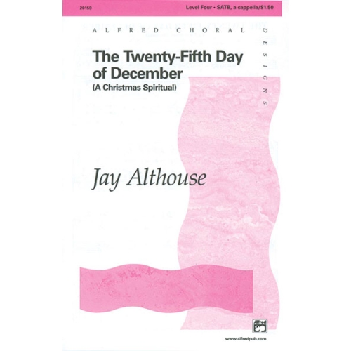 25TH DAY OF DECEMBER, THE/SATB
