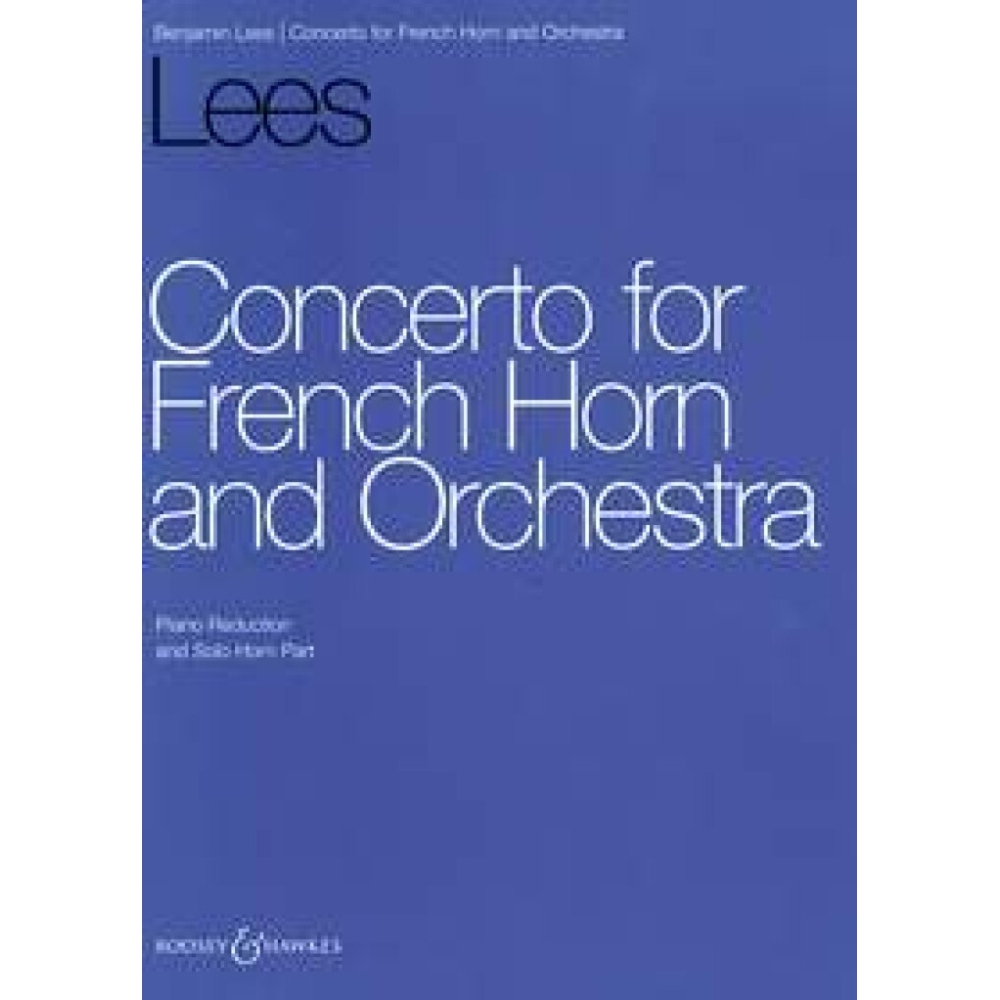 Lees, Benjamin - Horn Concerto 